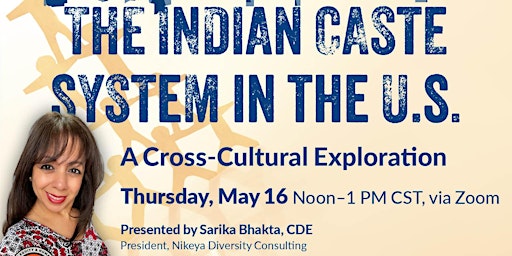 Hauptbild für The Indian Caste System in the U.S. : A Cross-Cultural Exploration