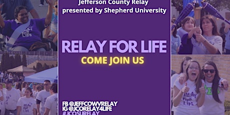Relay For Life of Jefferson County presented by Shepherd University