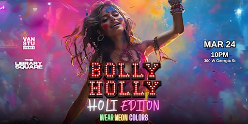 BOLLY HOLLY - Holi Edition primary image