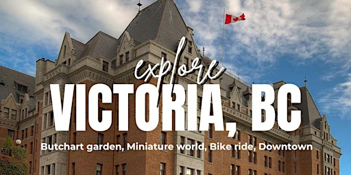 Day trip to Victoria: Butchart Garden, miniature world included