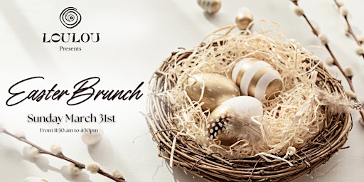 Primaire afbeelding van Pardon My French! Easter Brunch - Loulou Santa Monica Restaurant