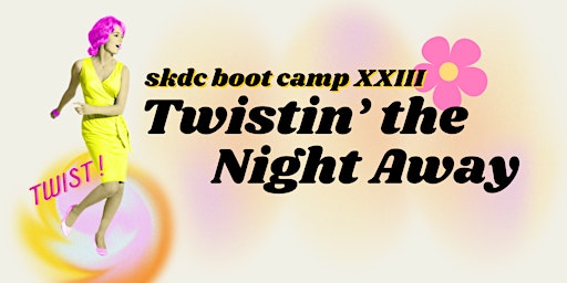 Primaire afbeelding van Twistin' the Night Away - a Sister Kate Boot Camp Dance Class