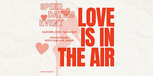 Primaire afbeelding van Love is in the Air / Ethaerial Studio Spring Speed Dating Event