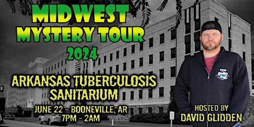 Primaire afbeelding van Arkansas TB Hospital - Midwest Mystery Tour 2024