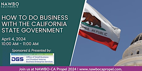 Pathways To Propel 2024: How to do Business with the California State Gov.