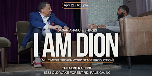 Imagem principal do evento I AM DION : a multimedia spoken word stage production
