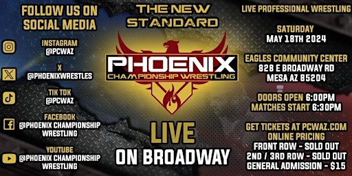 Immagine principale di Phoenix Championship Wrestling LIVE on Broadway! 