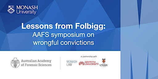 Lessons from Folbigg: AAFS wrongful convictions symposium