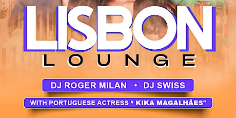 Lisbon Lounge: Hollywood Edition