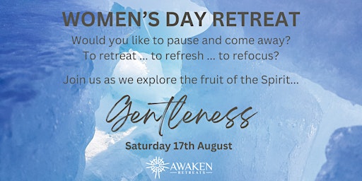 Primaire afbeelding van Women's Day Retreat - Gentleness