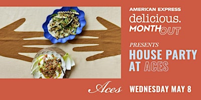 Imagem principal do evento American Express delicious. Month Out - House Party at Aces