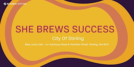 She Brews Success  Stirling - Goal Setting and Productivity Strategies primary image