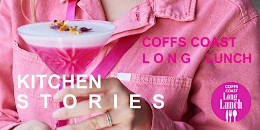 COFFS COAST LONG LUNCH - Kitchen Stories primary image