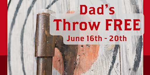 Imagem principal do evento Father's Day Week at Craft Axe Throwing!