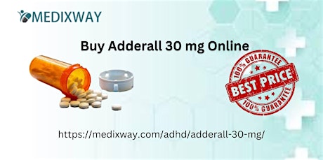 Buy Adderall 30mg Online On Medixway