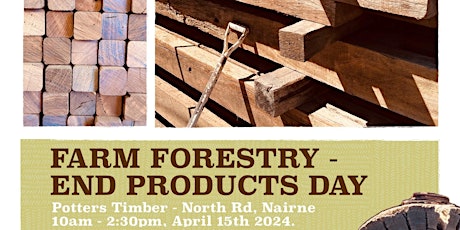 Farm Forestry - End Products Day