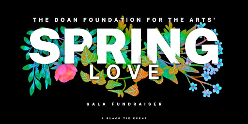 Primaire afbeelding van SPRING LOVE Gala Fundraiser Ft. ROCKELL & ONE VO1CE by The Doan Foundation