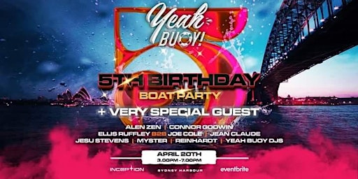 Imagem principal do evento Yeah Buoy's 5th B'Day - Sunset Boat Party - With Secret Headliner