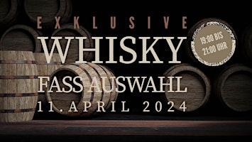Whisky Fass Auswahl primary image