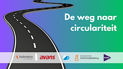 De weg naar circulariteit!