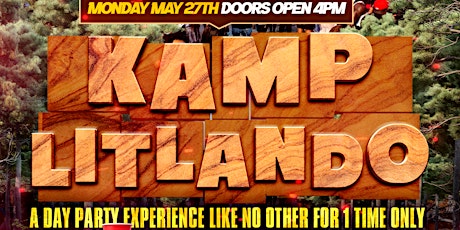 Kamp LitLando Day Party!