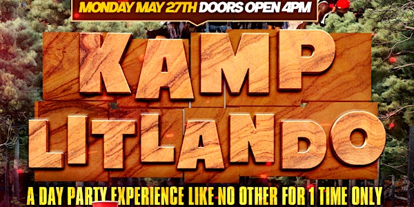 Kamp LitLando Day Party!