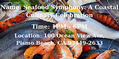 Seafood Symphony: A Coastal Culinary Celebration