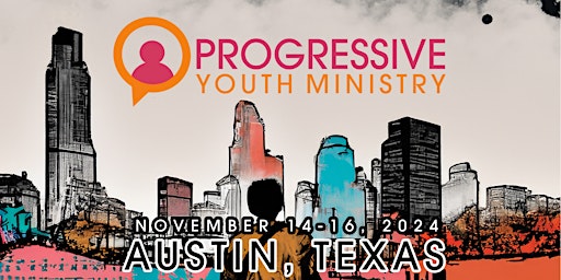 Progressive Youth Ministry Conference 2024 primary image