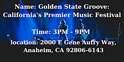 Golden State Groove: California's Premier Music Festival primary image