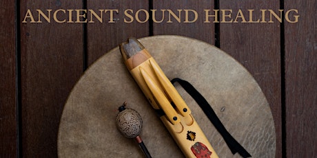 ANCIENT SOUND HEALING