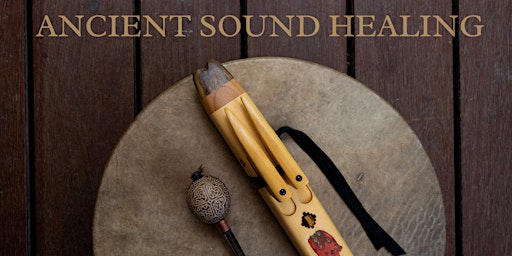 Imagem principal do evento ANCIENT SOUND HEALING