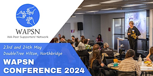 Imagem principal do evento WA Peer Supporters' Network (WAPSN) Conference 2024