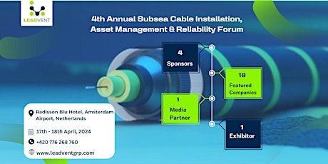 4th Annual Subsea Cable Installation, Asset Management & Reliability Forum