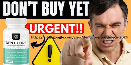 Imagen principal de DentiCore Reviews 2024: Should You Buy Denticore Teeth and Gums Supplements