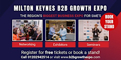 Primaire afbeelding van Milton Keynes B2B Growth Expo 2024| Book Your Stand at a Premier B2B Show