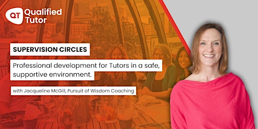 Imagen principal de Supervision Circles for Tutors - Focusing on Growth