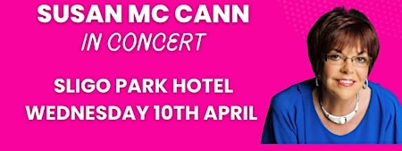 Susan Mc Cann in Concert - Sligo Park Hotel primary image