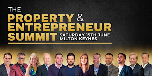 Imagem principal do evento The Property & Entrepreneur Summit!