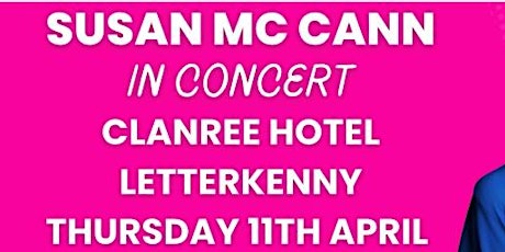 Susan McCann in Concert - The Clanree Hotel, Letterkenny