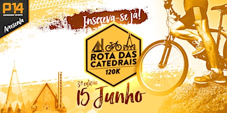 Imagem principal do evento ROTA DAS CATEDRAIS - MTB - 3ª EDIÇÃO