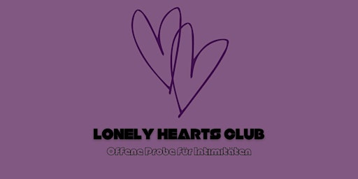 Hauptbild für LONELY HEARTS CLUB - Workshop und Performance