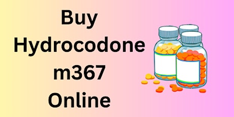 Buy Hydrocodone m367 Online