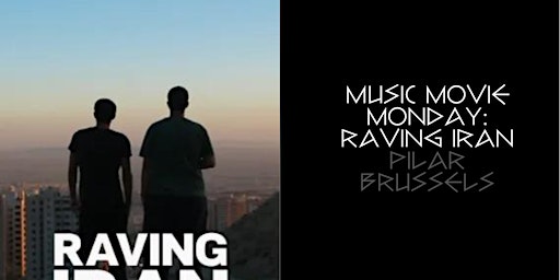 Music Movie Monday: Raving Iran primary image