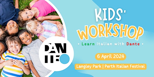 Hauptbild für Kids' Workshop: Learn Italian with Dante @ Perth Italian Festival