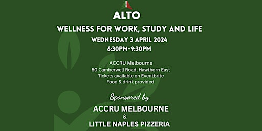 Primaire afbeelding van ALTO PRESENTS: WELLNESS FOR WORK,STUDY AND LIFE