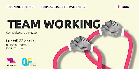 Imagem principal do evento Opening Future - Team working // Torino