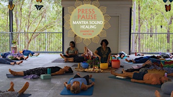Imagem principal do evento Press Pause: Mantra Sound Healing Journey in Nature
