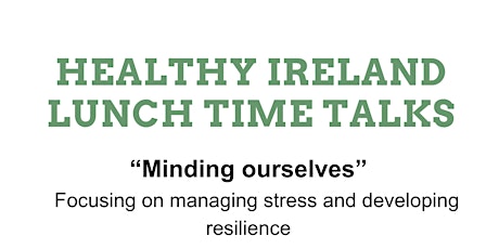 Minding Ourselves  Managing stress and developing resilience