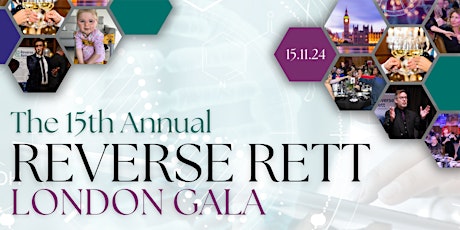The 15th Annual Reverse Rett London Gala