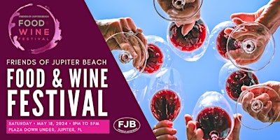 Imagem principal do evento Friends of Jupiter Beach Food and Wine Festival